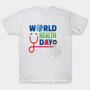 world health day T-Shirt